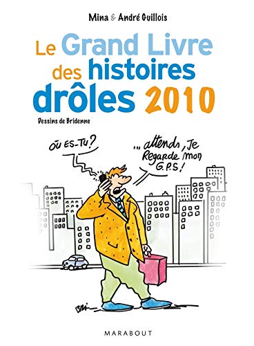 Stock image for le grand livre des histoires drles (dition 2010) for sale by Chapitre.com : livres et presse ancienne