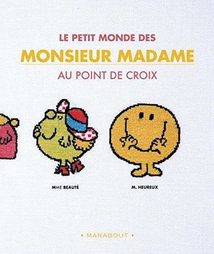 Beispielbild fr Le petit monde des Monsieur Madame au point de croix zum Verkauf von medimops