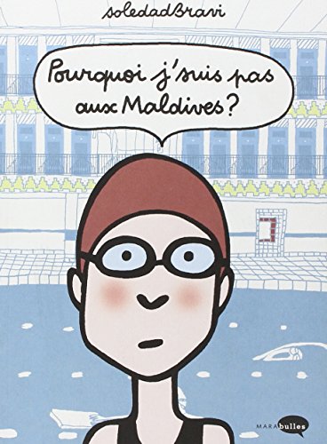 Stock image for Pourquoi j'suis pas aux Maldives ? (French Edition) for sale by The Book Bin