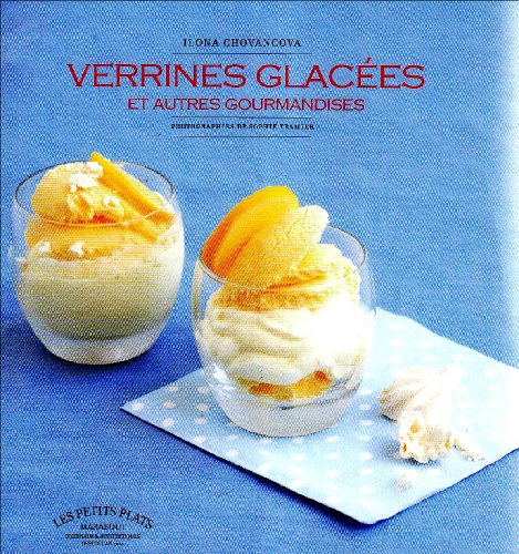 9782501062541: Verrines glaces et autres douceurs (French Edition)