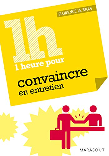 Stock image for Une heure pour convaincre en entretien for sale by Librairie Th  la page