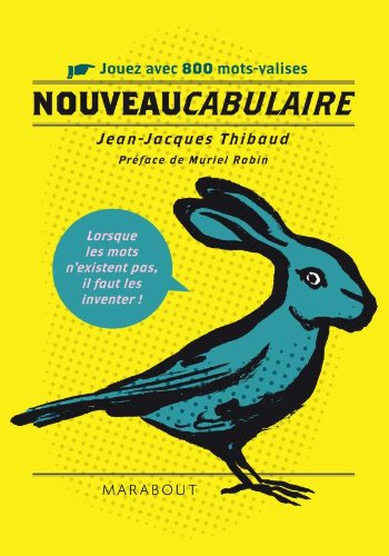 9782501063135: Nouveaucabulaire: Jouez avec 800 mots-valises