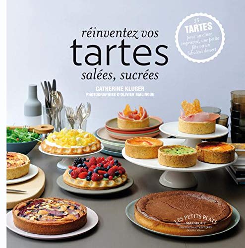 Beispielbild fr Rinventez vos tartes sales sucres zum Verkauf von Ammareal