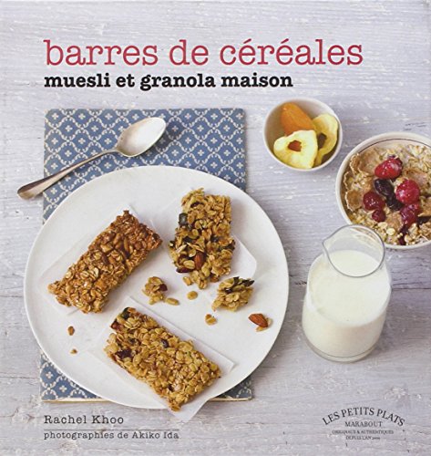 Stock image for Barres de crales : Muesli & granola for sale by medimops