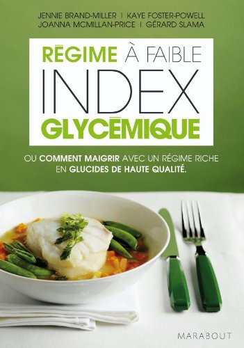Beispielbild fr Le r gime  faible index glyc mique (French Edition) zum Verkauf von Better World Books