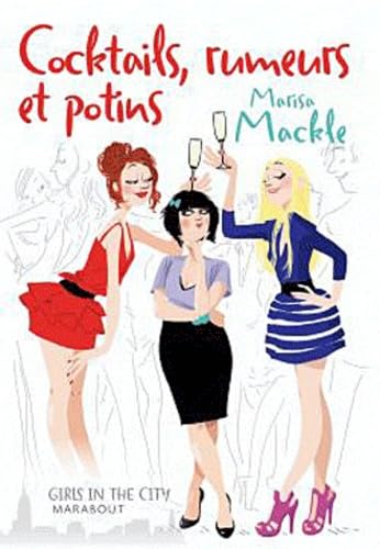 Beispielbild fr Cocktails, rumeurs et potins (French Edition) zum Verkauf von Better World Books