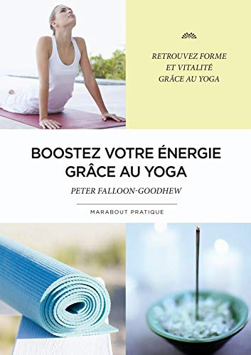 Beispielbild fr Boostez votre nergie grce au yoga zum Verkauf von medimops