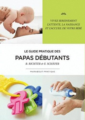 Stock image for Le guide des papas dbutants for sale by Ammareal