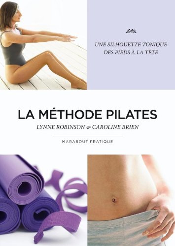 Beispielbild fr La mthode Pilates zum Verkauf von Ammareal