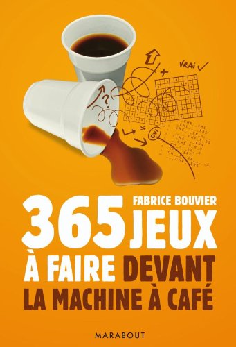 Beispielbild fr 365 jeux  faire devant la machine  caf zum Verkauf von Ammareal