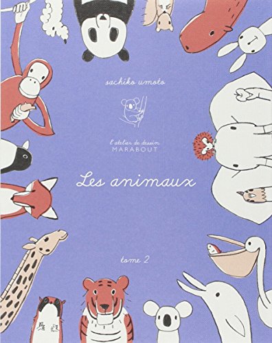 Beispielbild fr LES ANIMAUX TOME 2 (Loisirs cr atifs) zum Verkauf von ThriftBooks-Dallas