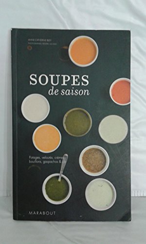 Beispielbild fr Soupes de saison zum Verkauf von medimops