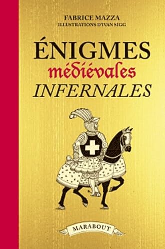 9782501068109: Enigmes mdivales infernales