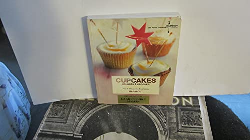 Stock image for Cupcakes Colors  Croquer : Plus De 200 Recettes & Variations for sale by RECYCLIVRE