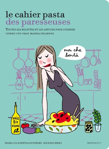 Stock image for Le Cahier Pasta Des Paresseuses for sale by ThriftBooks-Dallas