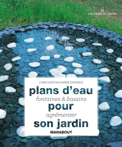 9782501071352: Plans d'eau fontaines et bassins pour agrmenter son jardin (Jardin - Animaux)