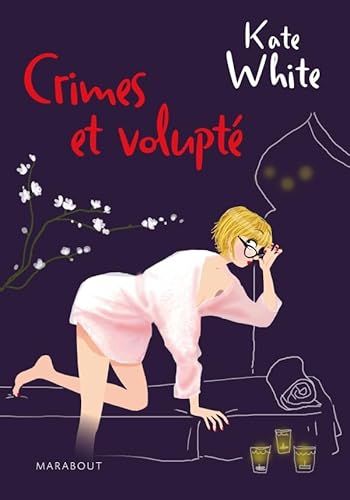 Crime et voluptÃ© (Marabooks) (9782501073493) by White, Kate