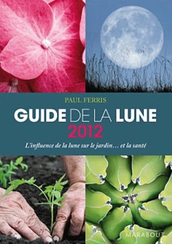 Guide de la Lune (French Edition) (9782501073530) by Paul Ferris