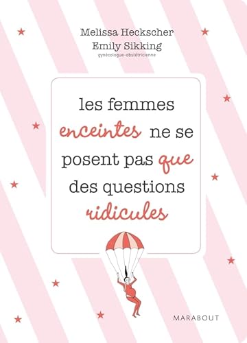 Beispielbild fr Les femmes enceintes ne se posent pas que des questions ridicules zum Verkauf von Ammareal