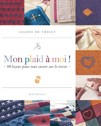 Mon plaid Ã: moi ! (French Edition) (9782501074032) by Unknown Author