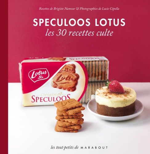 Beispielbild fr Les 30 Recettes Cultes.: Speculoos Lotus zum Verkauf von WorldofBooks