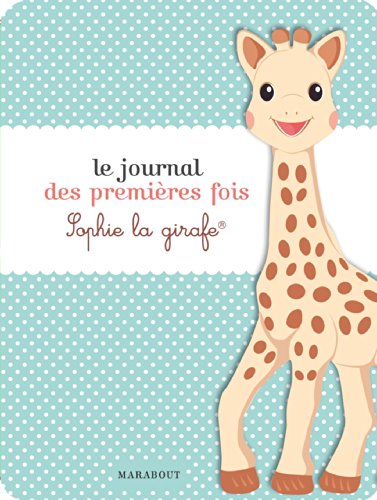 9782501074766: Le journal des premires fois Sophie la girafe