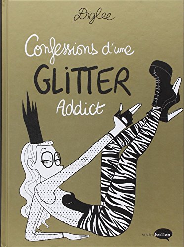 9782501077057: Confession d'une Glitter Addict (Bande-dessine)