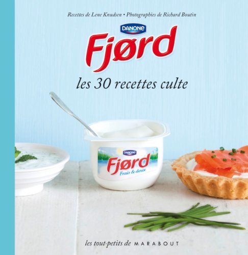 Stock image for Fjord - Les 30 recettes culte for sale by Ammareal