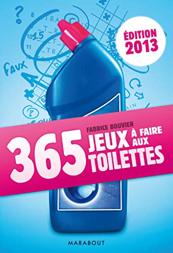 Beispielbild fr 365 jeux  faire aux toilettes 2013 zum Verkauf von Ammareal