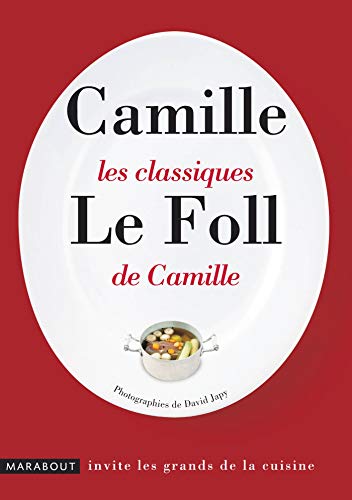 Beispielbild fr Les classiques de Camille zum Verkauf von Ammareal