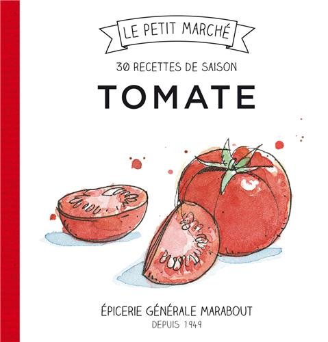Tomate (French Edition) (9782501079198) by Unknown Author
