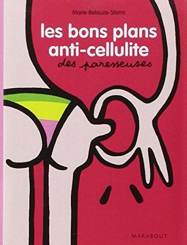 Beispielbild fr Les bons plans anti-cellulite des Paresseuses zum Verkauf von medimops