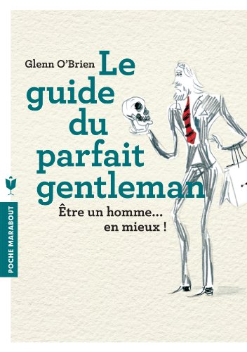 Beispielbild fr Le Guide Du Parfait Gentleman zum Verkauf von RECYCLIVRE