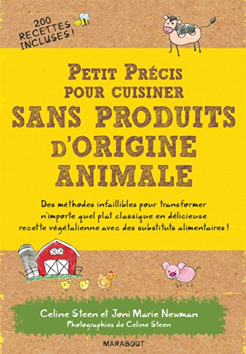 Beispielbild fr Petit prcis pour cuisiner sans produits d'origine animale zum Verkauf von medimops