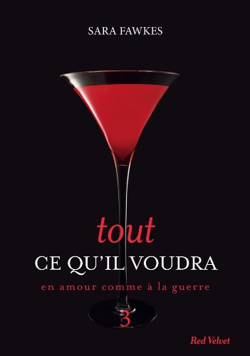 Stock image for Tout ce qu'il voudra 3 for sale by ThriftBooks-Atlanta