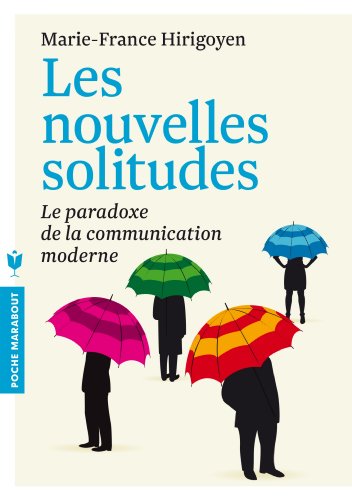 Beispielbild fr Les nouvelles solitudes zum Verkauf von medimops