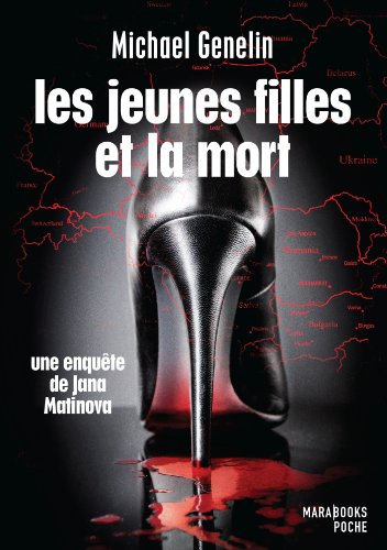 Stock image for Les jeunes filles et la mort: Une enquête de Jana Matinova for sale by WorldofBooks