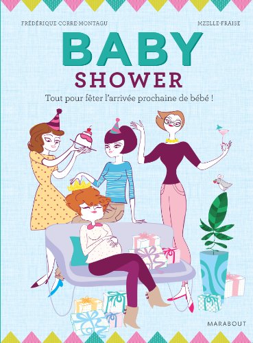 Beispielbild fr Baby Shower zum Verkauf von LeLivreVert