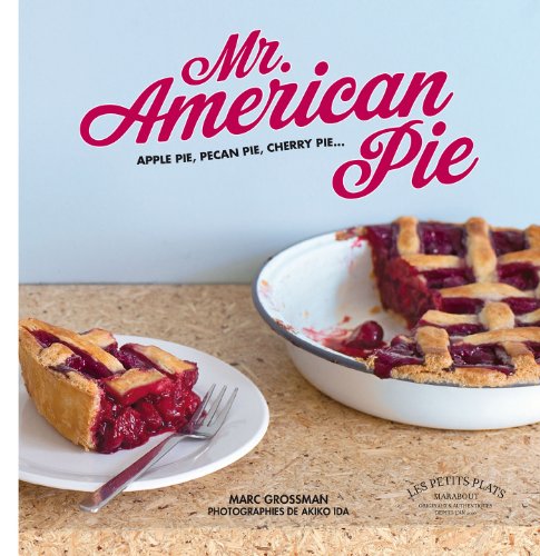 9782501087216: Mr. American pie: Apple pie, pecan pie, cherry pie...