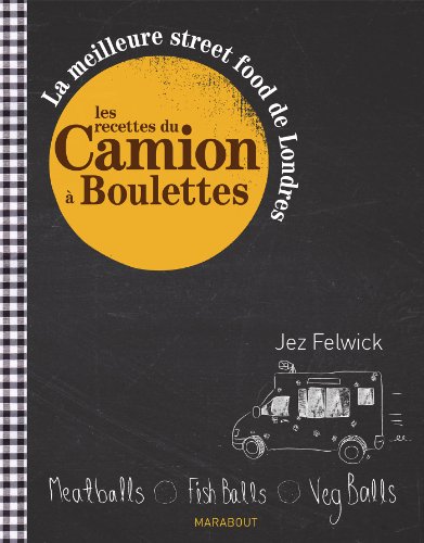 Beispielbild fr Les recettes du camion a boulettes; La meilleure street food de Londres zum Verkauf von medimops
