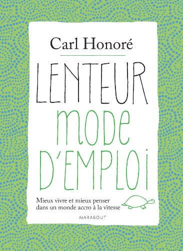 Stock image for Lenteur mode d'emploi for sale by Better World Books