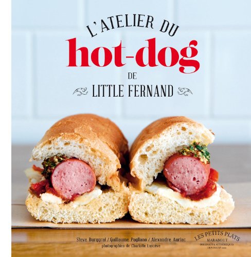 9782501088961: L'atelier du hot-dog de Little Fernand