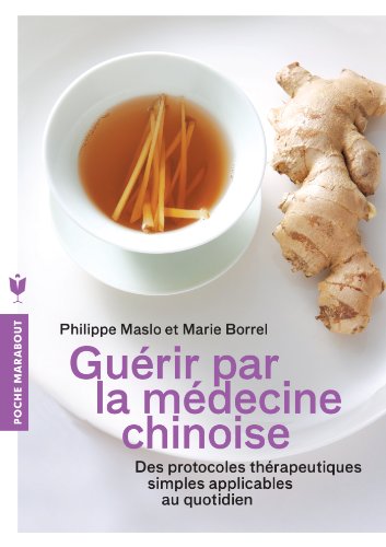 Beispielbild fr Gurir par la mdecine chinoise zum Verkauf von medimops