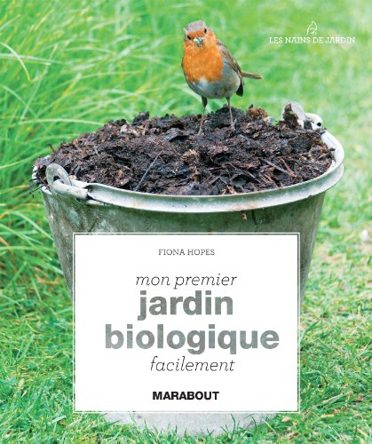 Beispielbild fr Mon Premier Jardin Biologique Facilement zum Verkauf von RECYCLIVRE