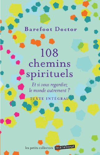 9782501090384: 108 chemins sprirituels: Et si vous regardiez le monde autrement ?