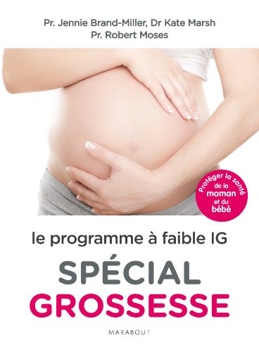 Stock image for Le programme  faible IG spcial grossesse for sale by medimops