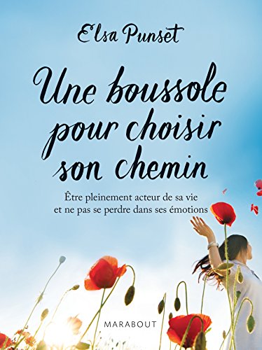 Stock image for Une boussole pour choisir son chemin for sale by Better World Books