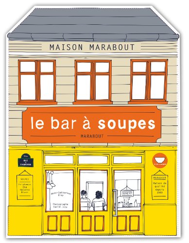 Beispielbild fr Le bar  soupes zum Verkauf von medimops