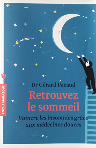 Stock image for RETROUVEZ LE SOMMEIL for sale by books-livres11.com