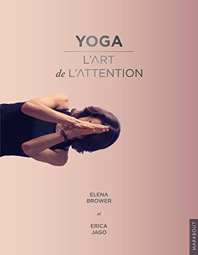 Beispielbild fr Yoga : un art de l'attention zum Verkauf von medimops